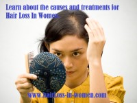   Hair Loss In Women Causes and Treatments
