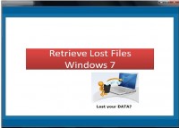   Retrieve Lost Files Windows 7