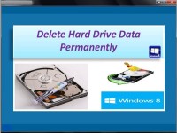   Delete Hard Drive Data Permanently