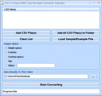   CSV To Fixed Width Text File Batch Converter Software