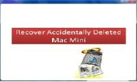   Recover Accidentally Deleted Mac Mini